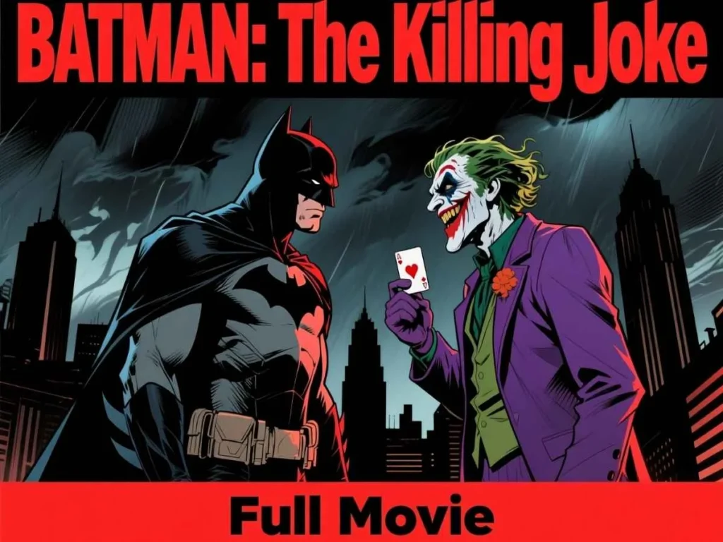 Batman: The Killing Joke Full Movie