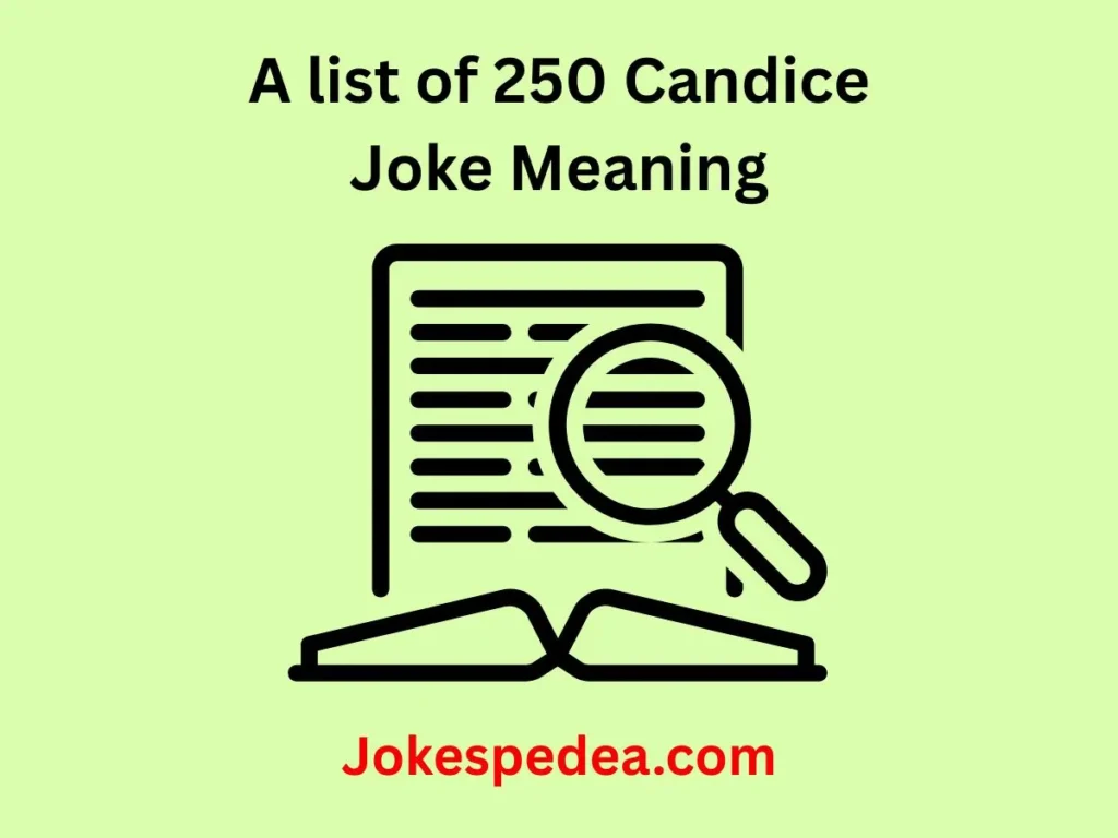 Candice Joke Meaning