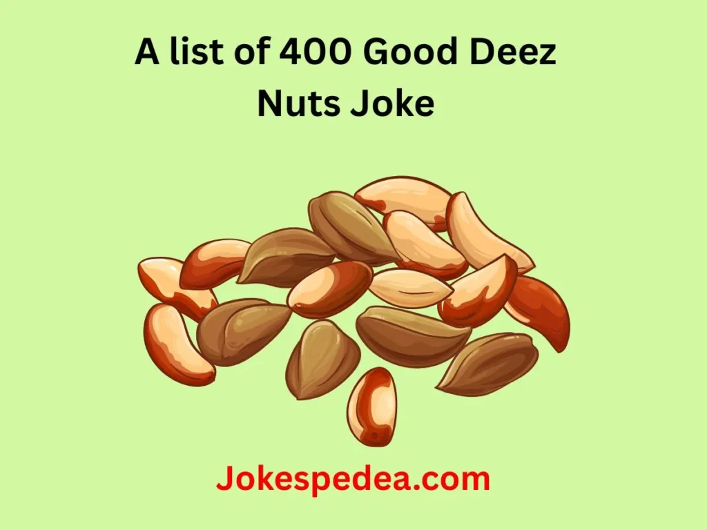 Good Deez Nuts Joke