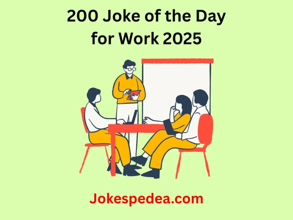 Joke of the Day for Work 2025