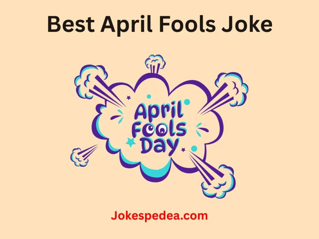 Best April Fools Joke