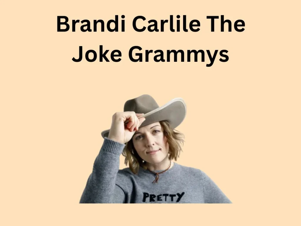 Brandi Carlile The Joke Grammys