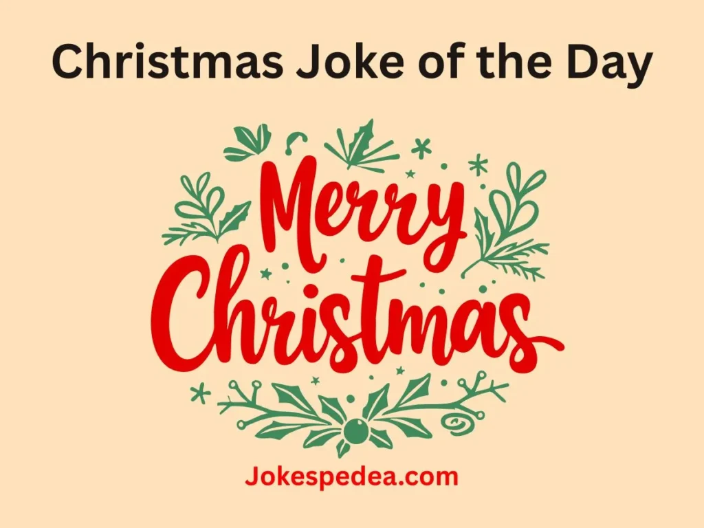 Christmas Joke of the Day