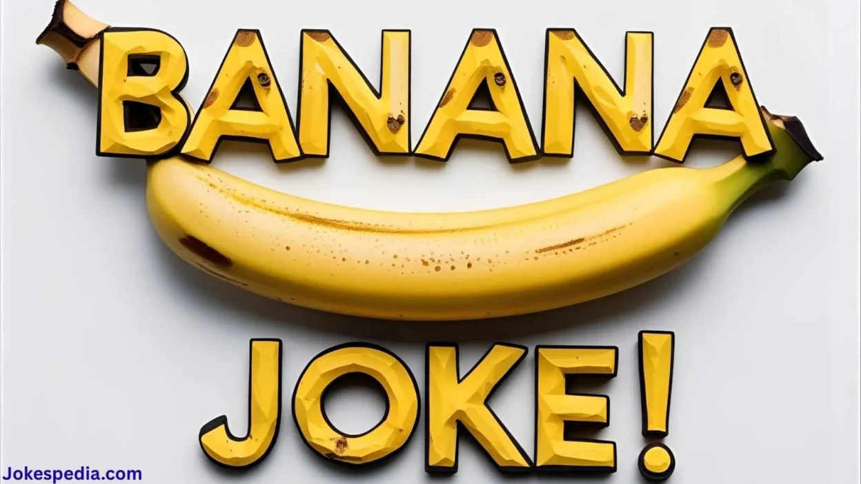 Banana Joke