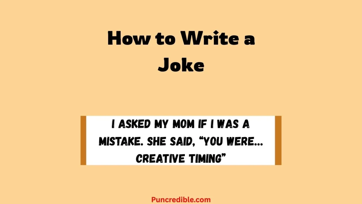 How to Write a Joke