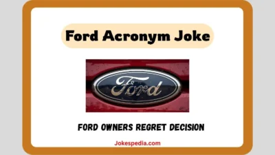 Ford Acronym Joke