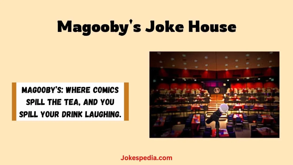 Magooby's Joke House
