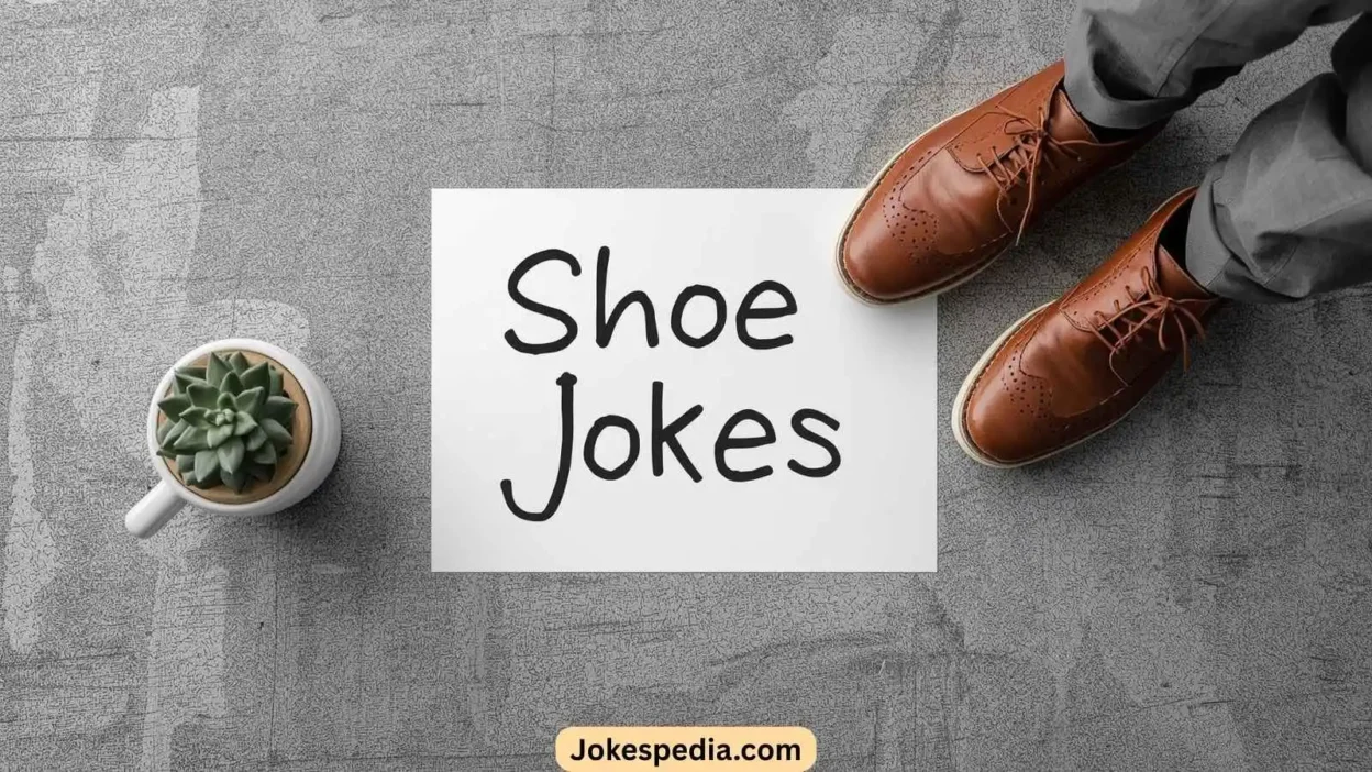 Shoe Jokes