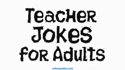 Teacher Jokes for Adults