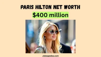 Paris Hilton Net Worth