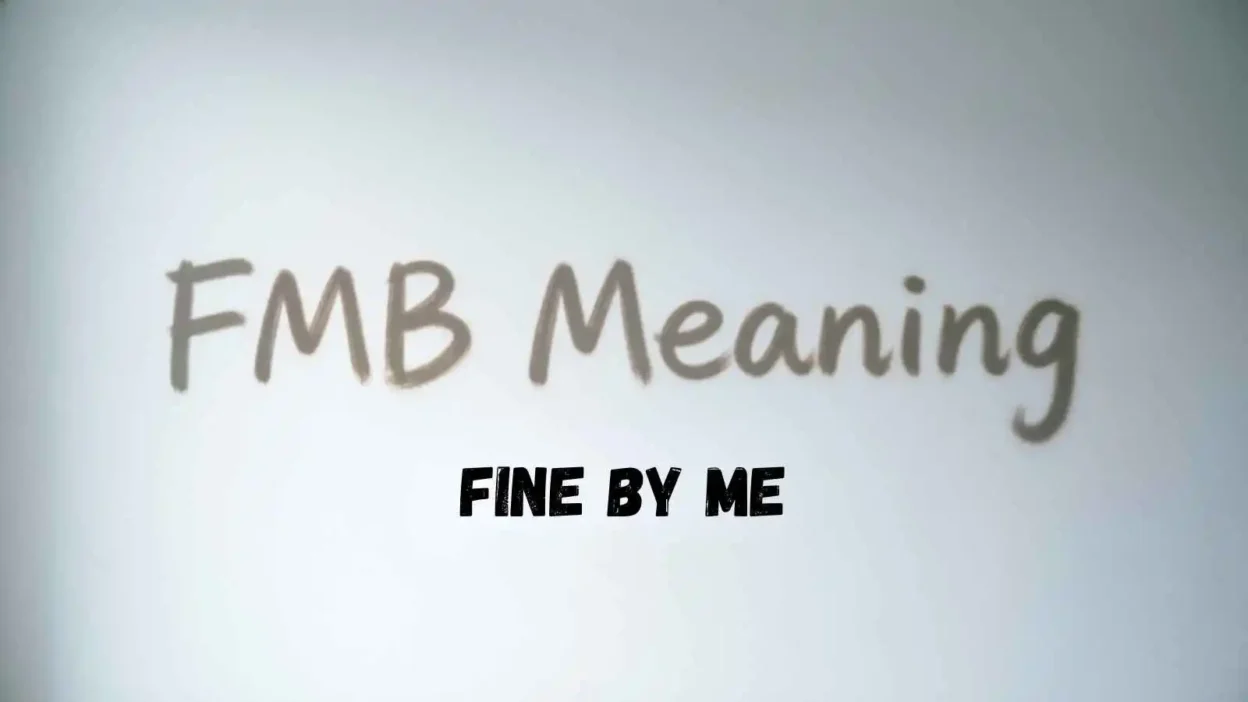 FMB Meaning