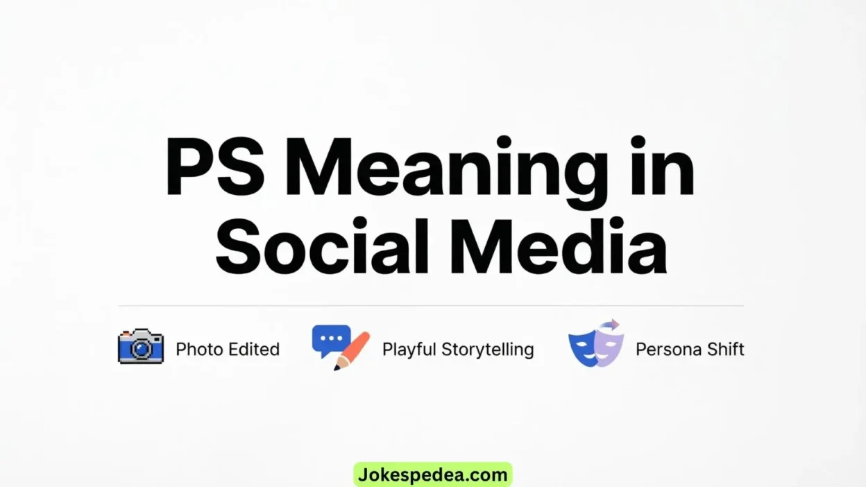 PS Meaning in Social Media